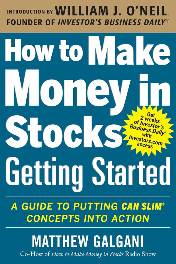 How to Make Money in Stocks Getting Started by Matthew Galgani