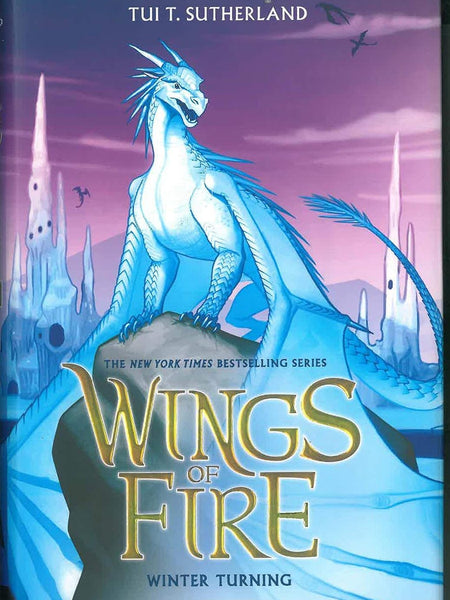 Wings of Fire #07: Winter Turning Scholastic Inc by Scholastic Inc