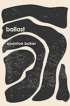 ballast by Quenton Baker