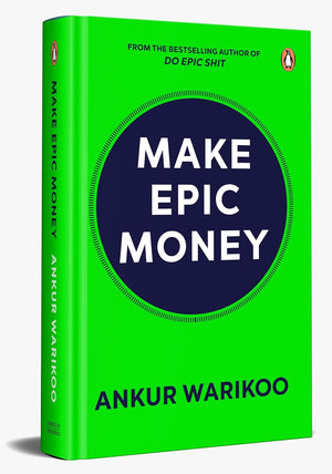 Make Epic Money by Ankur Warikoo