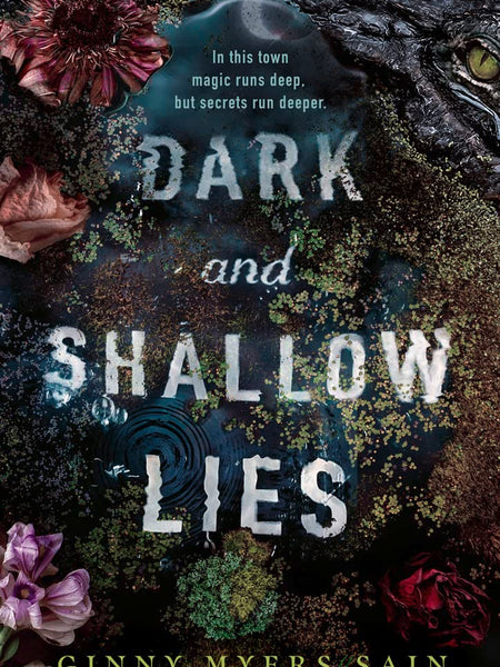 Dark And Shallow Lies by Ginny Myers Sain
