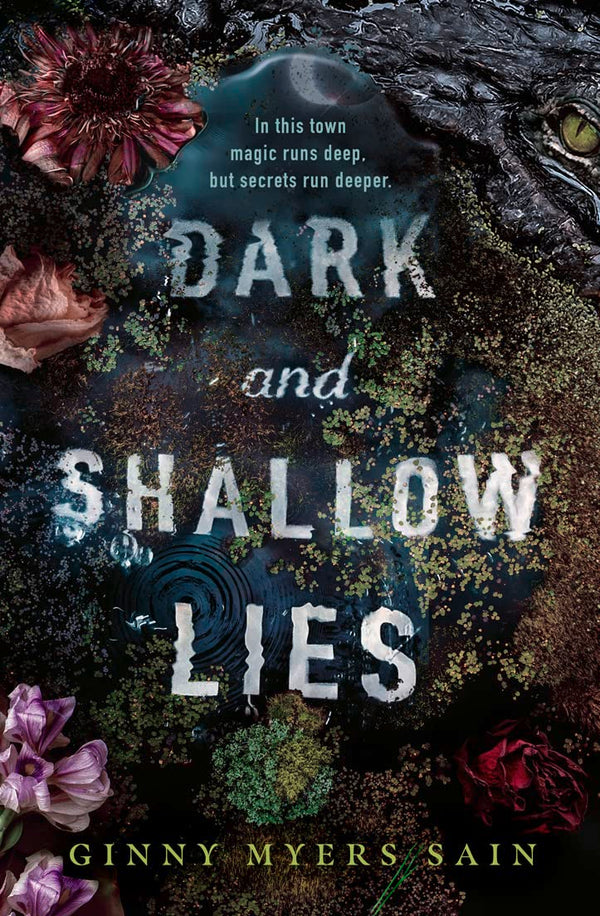 Dark And Shallow Lies by Ginny Myers Sain