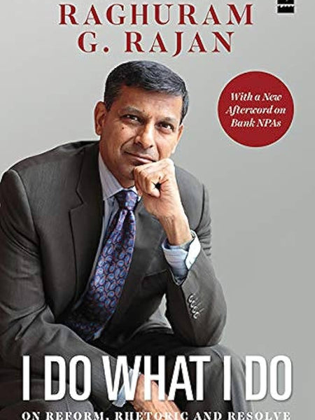 I Do What I Do Book by Raghuram Rajan