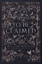 To Be Claimed  by Willow Winters