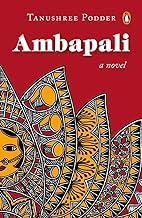 Ambapali by Tanushree Podder