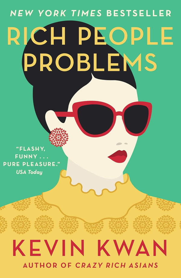 Rich People Problems: The outrageously funny summer read by Kevin Kwan