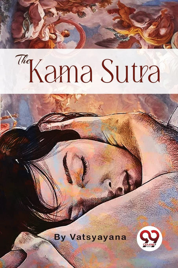 The Kama Sutra by Vatsyayana