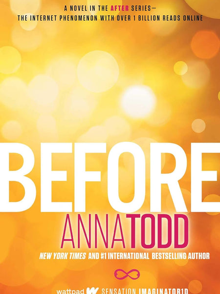 Before by Anna Todd