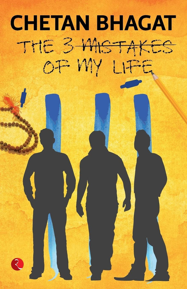 The 3 Mistakes Of My Life by Chetan Bhagat