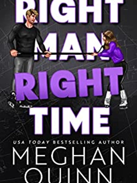 Right Man, Right Time Meghan Quinn