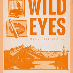 Wild Eyes by Elsie Silver