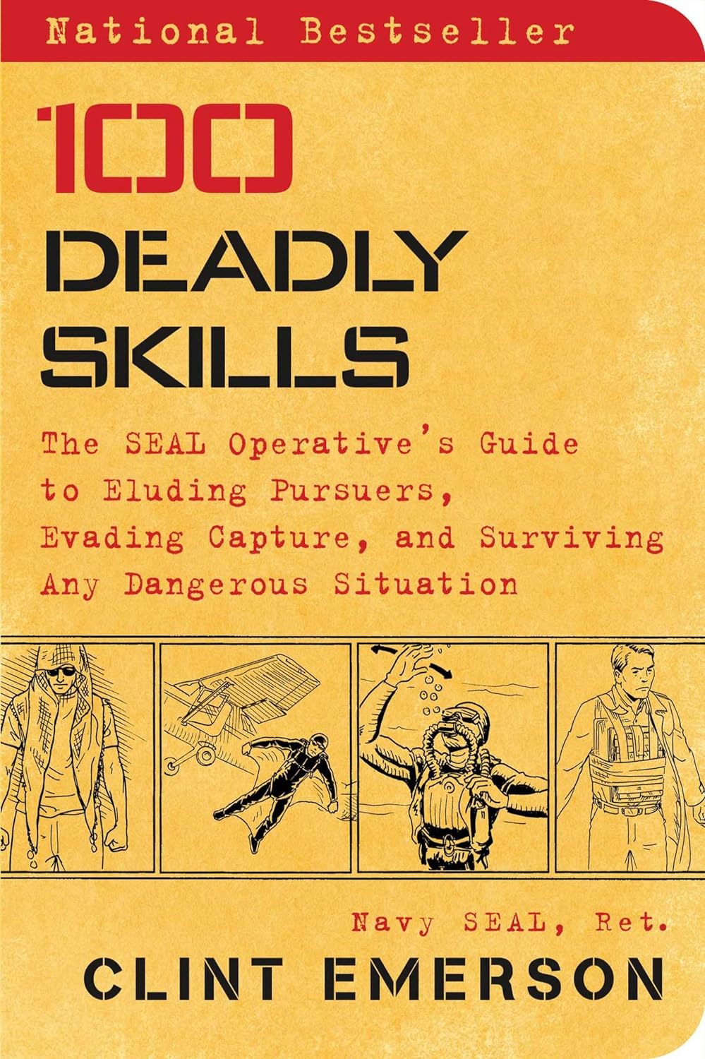100 DEADLY SKILLS Book by Clint Emerson ebook