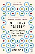 Emotional Agility: Get Unstuck, Embrace Change and Thrive in Work and Life [Paperback] David, Susan by Susan David