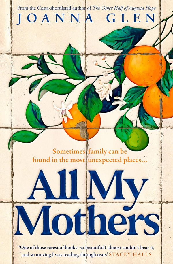 All My Mothers: How One Family Achieved the Unimaginable by Joanna Glen