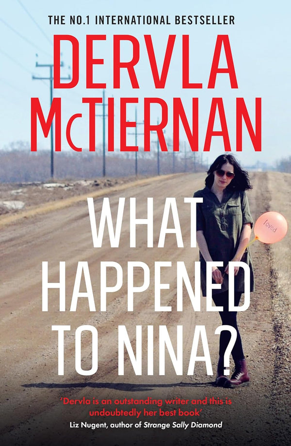 What Happened to Nina?: A Novel by Dervla McTiernan