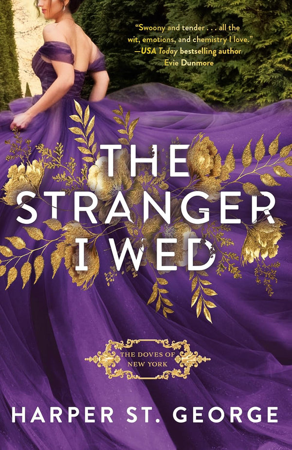 The Stranger I Wed (The Doves of New York Book 1) by Harper St. George