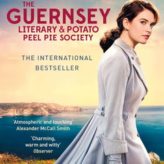 The Guernsey Literary and Potato Peel Pie Society by Annie Barrows and Mary Ann Shaffer