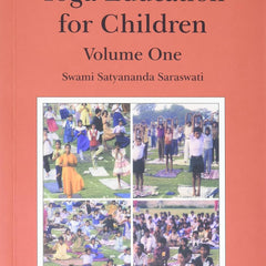 Yoga Education for Children by Satyananda Saraswati