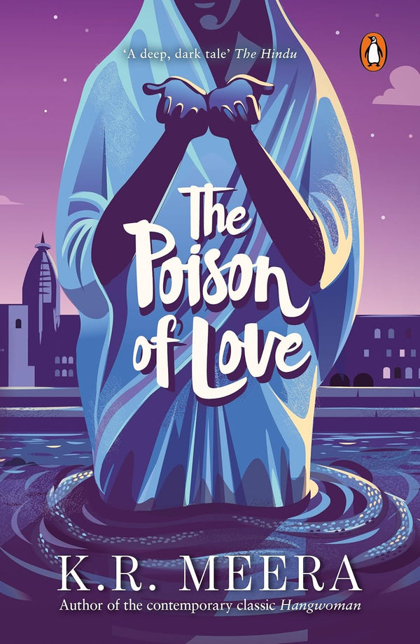 Poison of Love, The (PB) by K.R. Meera