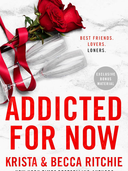 Addicted for Now: 3 (ADDICTED SERIES) by Krista Ritchie and Becca Ritchie