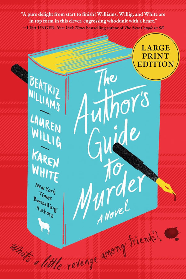 The Author's Guide to Murder by Beatriz Williams , Lauren Willig, et al