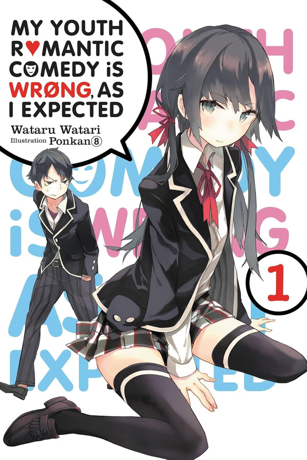 MY YOUTH ROMANTIC COMEDY IS WRONG AS I by Wataru Watari and Ponkan 8