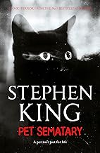 Pet Sematary: King’s #1 bestseller – soon to be a major motion picture by Stephen King