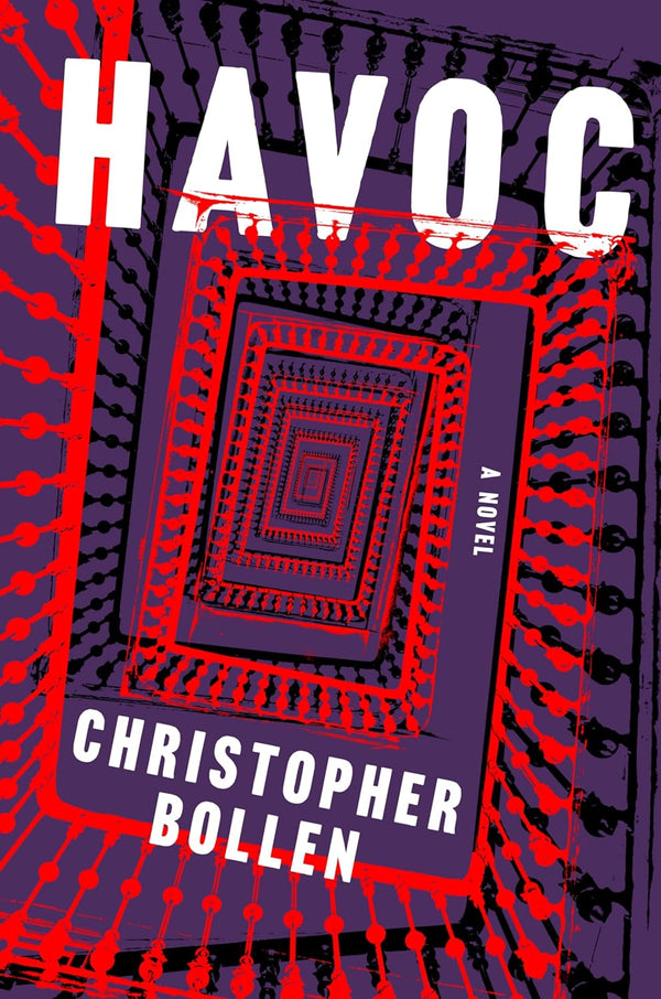 Havoc: A Novel  by Christopher Bollen