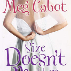Size Doesn't Matter by Meg Cabot