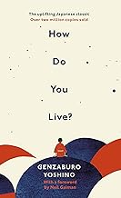 How Do You Live? by Genzaburo Yoshino