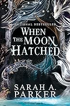 When the Moon Hatched: A Novel (The Moonfall Series Book 1) by Sarah A. Parker