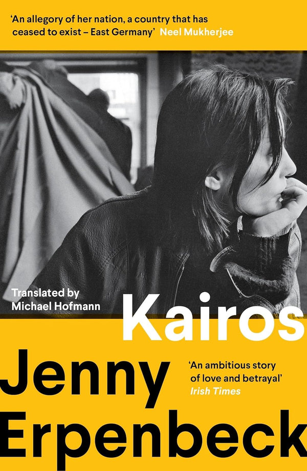 Kairos by Jenny Erpenbeck and Michael Hofmann