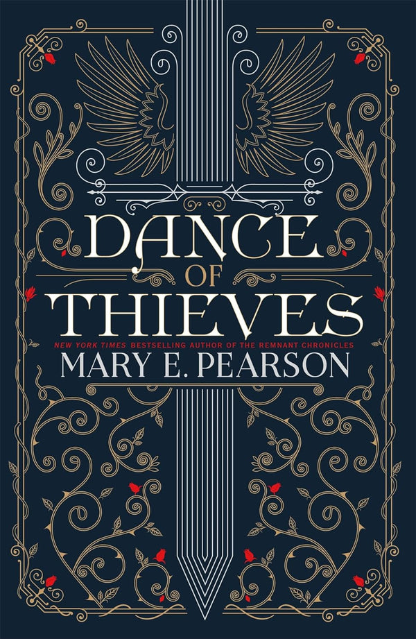 DANCE OF THIEVES: the sensational young adult fantasy from a New York Times bestselling author by Mary E. Pearson