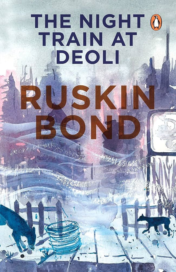 The night train at Deoli Book by Ruskin Bond