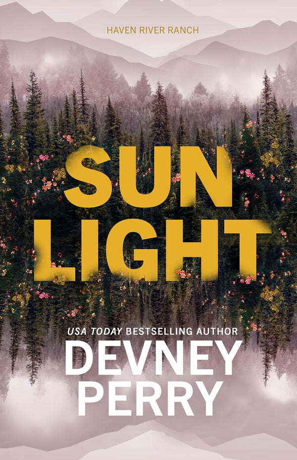 Sunlight (Haven River Ranch) by Devney Perry