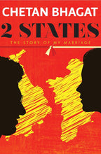 2 STATES: The Story of My Marriage by Chetan Bhagat