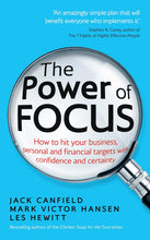 The Power of Focus: How to Hit Your Business, Personal, and Financial Targets with Confidence and Certainty by Jack Canfield (Author), Mark Victor Hansen (Author)