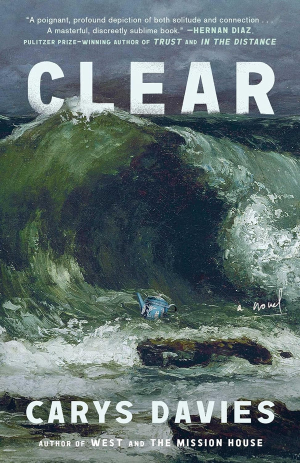 Clear: A Novel by Carys Davies