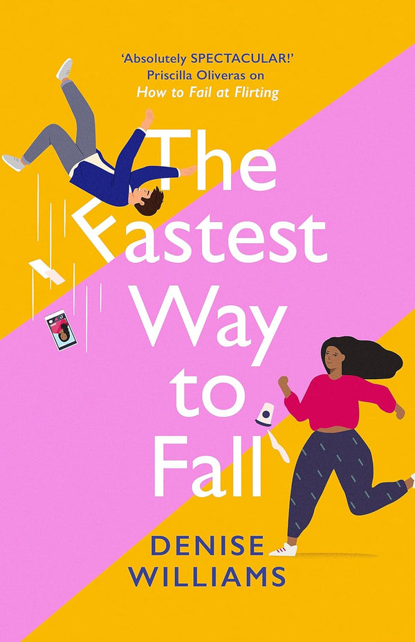 The Fastest Way to Fall: the perfect feel-good romantic comedy for 2021 by Denise Williams