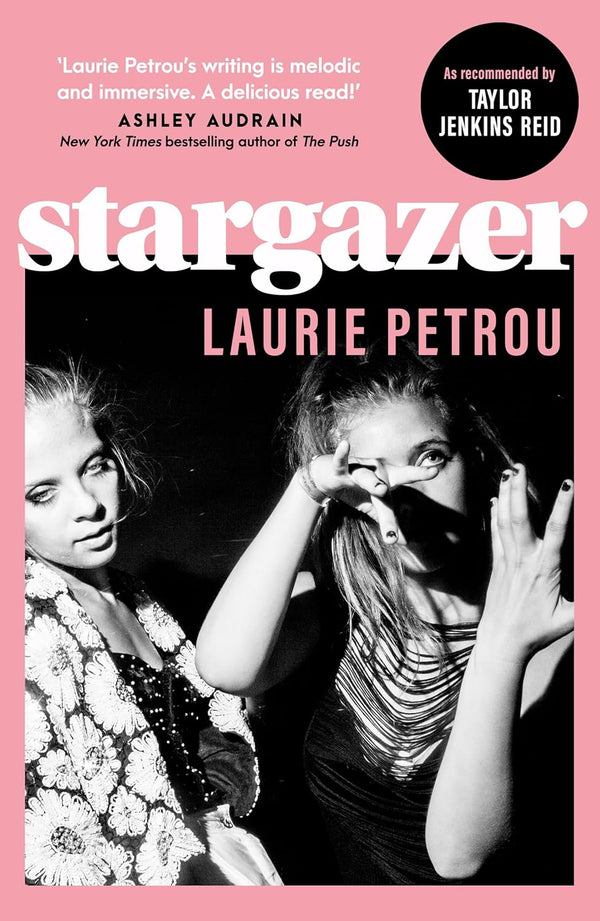 Stargazer: The lines between love, envy and obsession blur in this darkly compelling coming-of-age story by Laurie Petrou