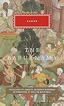 The Babur Nama (Everyman's Library CLASSICS) by Babur, Annette Beveridge, et al.