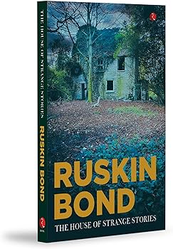 The House of Strange Stories - 3rd Book by Ruskin Bond