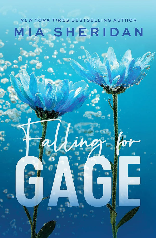 Falling for Gage: The sweep-you-off-your-feet follow-up to the beloved ARCHER'S VOICE by Mia Sheridan