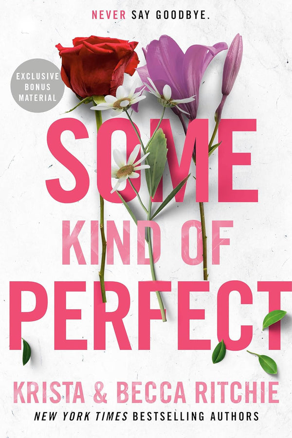 Some Kind of Perfect: 10 (ADDICTED SERIES)  by Krista Ritchie (Author), Becca Ritchie (Author)