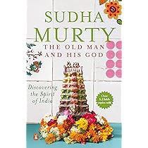 The Old Man And His God By Sudha Murthy