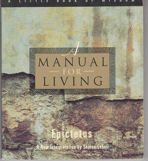 Manual for Living (Paperback) by Epictetus