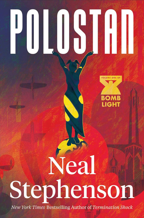 Polostan: Book 1 (Bomb Light) by Neal Stephenson