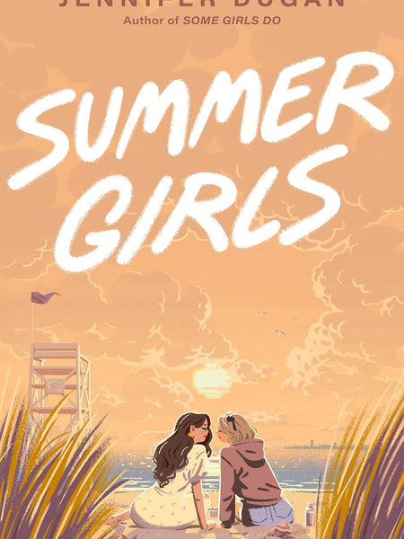 Summer Girls by Jennifer Dugan