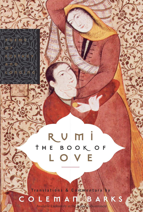 RUMI: THE BOOK OF LOVE by Coleman Barks