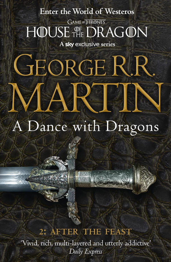 A Dance with Dragons: After the Feast - Part 2 by George R.R. Martin